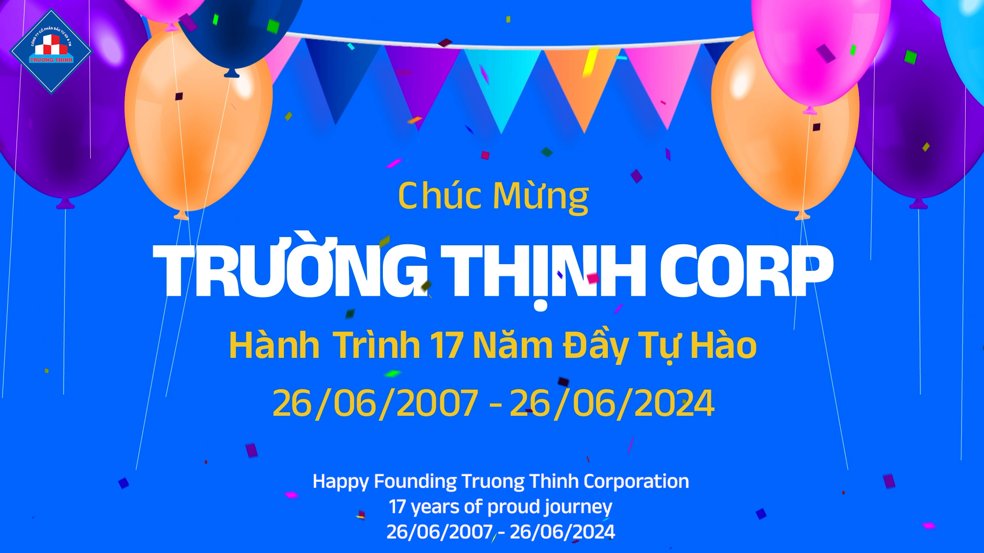 Trường Thịnh Corp - Hành trình 17 năm đầy tự hào