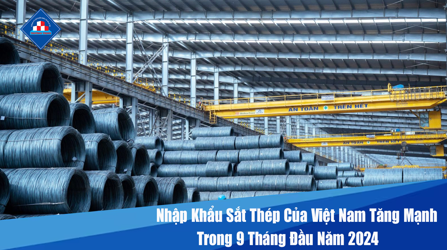 Nhập Khẩu Sắt Thép Của Việt Nam Tăng Mạnh Trong 9 Tháng Đầu Năm 2024