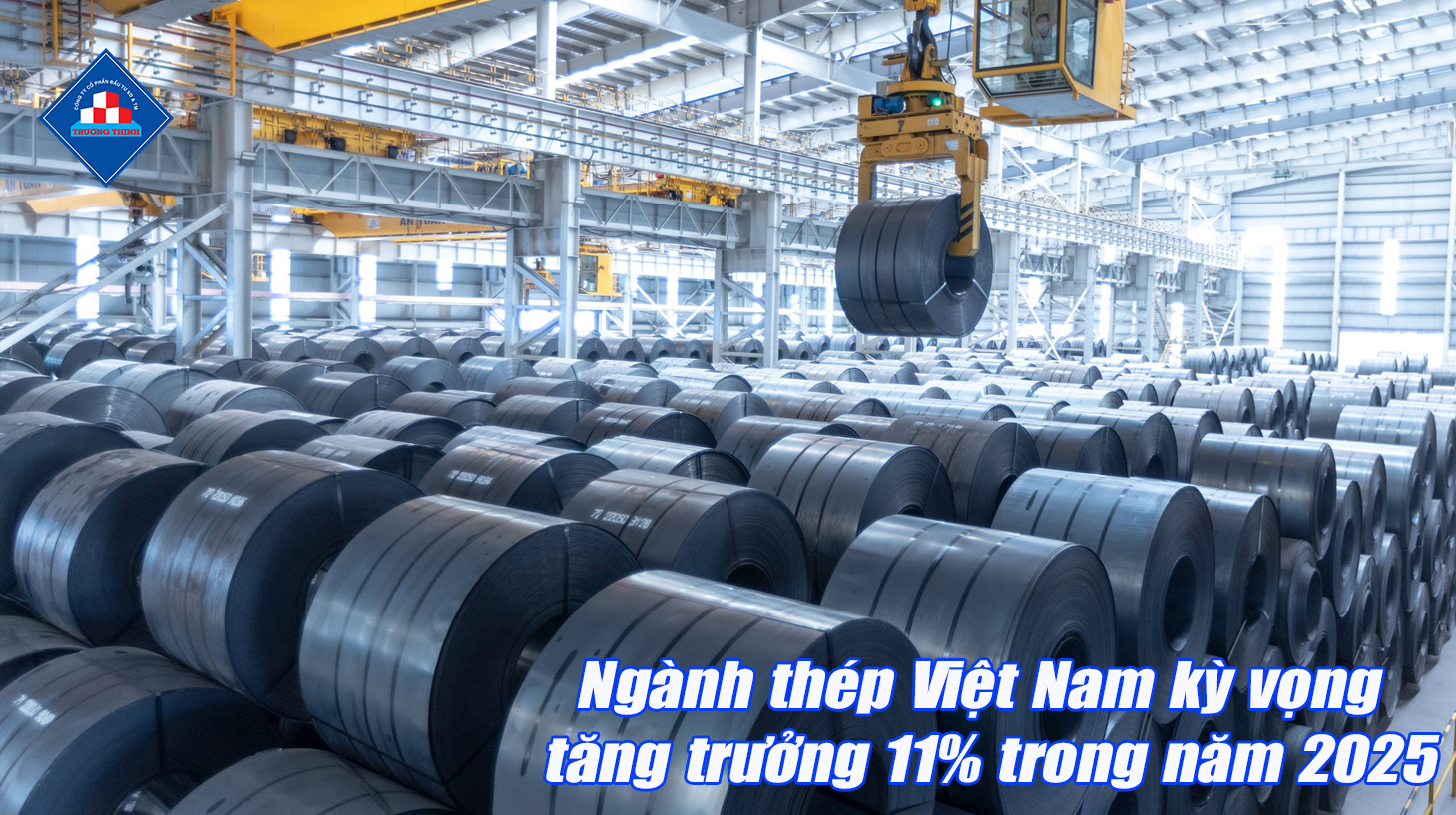 Ngành thép Việt Nam kỳ vọng tăng trưởng 11% trong năm 2025