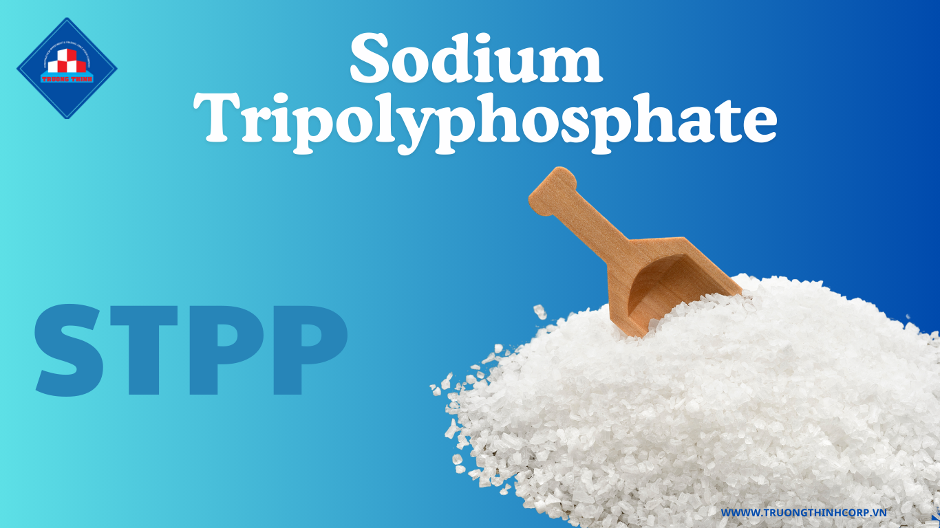 Những Chức Năng Nổi Bật Của Sodium Tripolyphosphate Trong Công Nghiệp Thực Phẩm