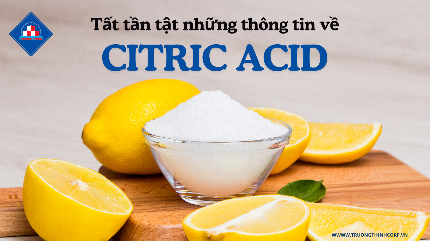 Tất Tần Tật Những Thông Tin Về Citric Acid