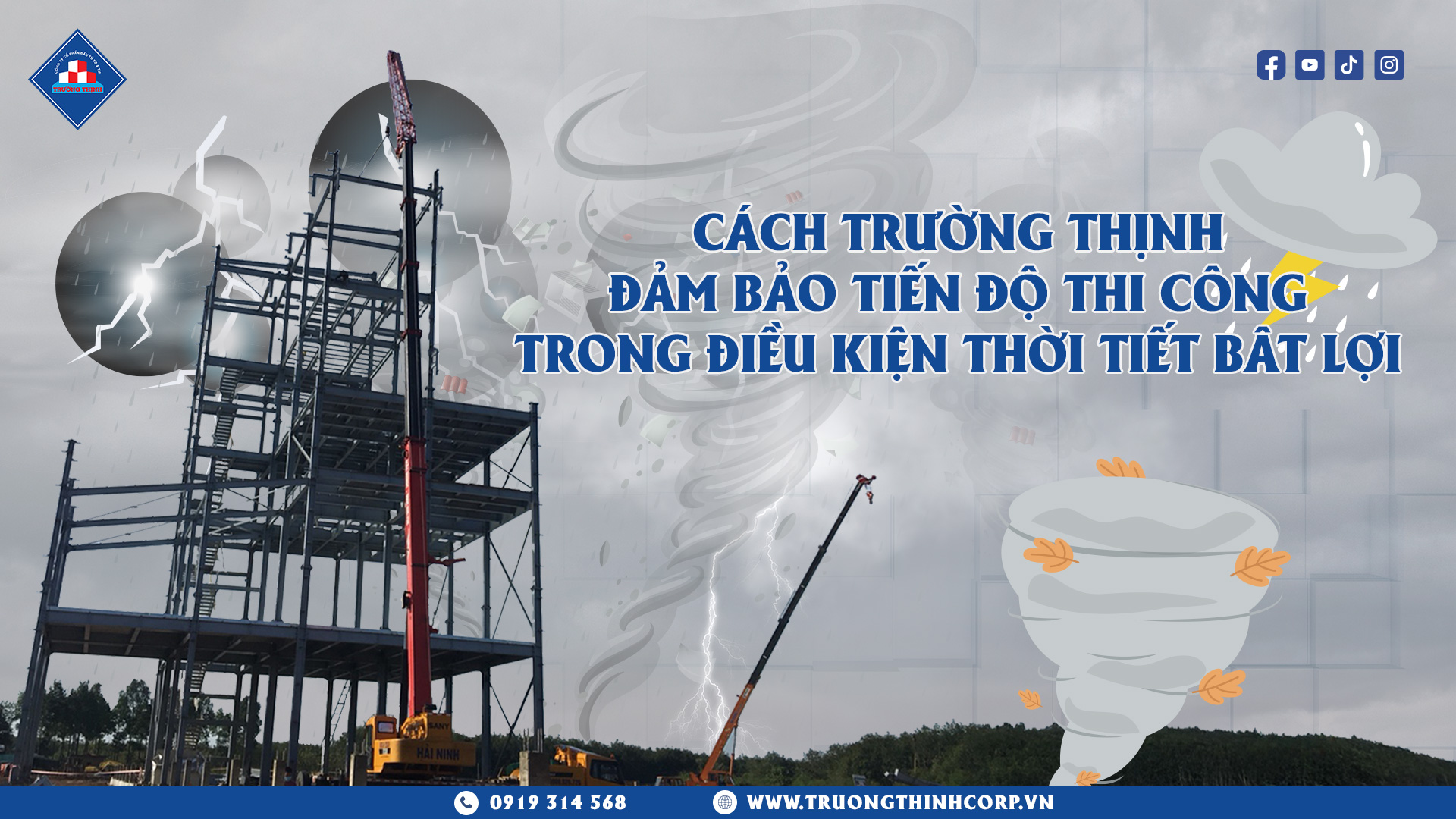Cách Trường Thịnh đảm bảo tiến độ thi công dự án trong điều kiện thời tiết bất lợi