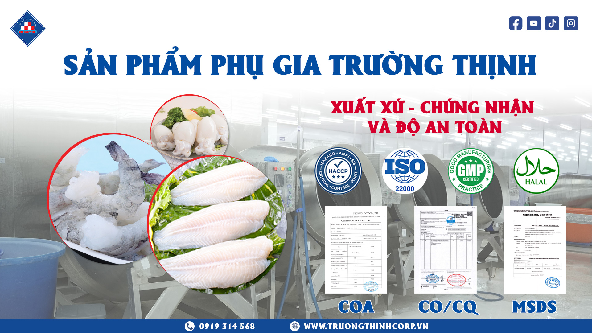 Sản phẩm phụ gia Trường Thịnh – Xuất xứ, chứng nhận và độ an toàn