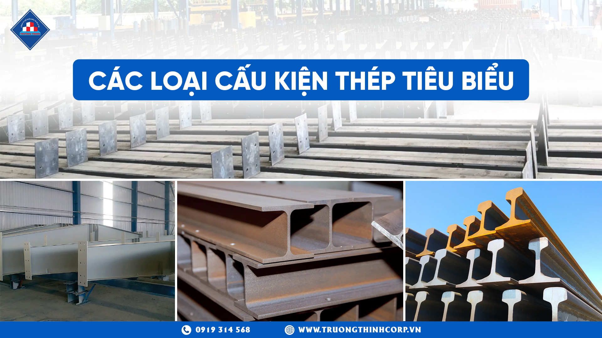 Các Loại Cấu Kiện Thép Tiêu Biểu Cho Nhà Thép Tiền Chế