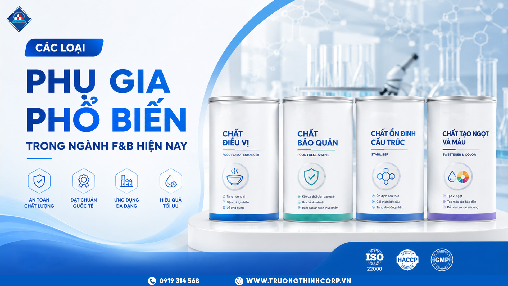 7+ Loại Phụ Gia Thực Phẩm Phổ Biến Trong Ngành F&B Hiện Nay