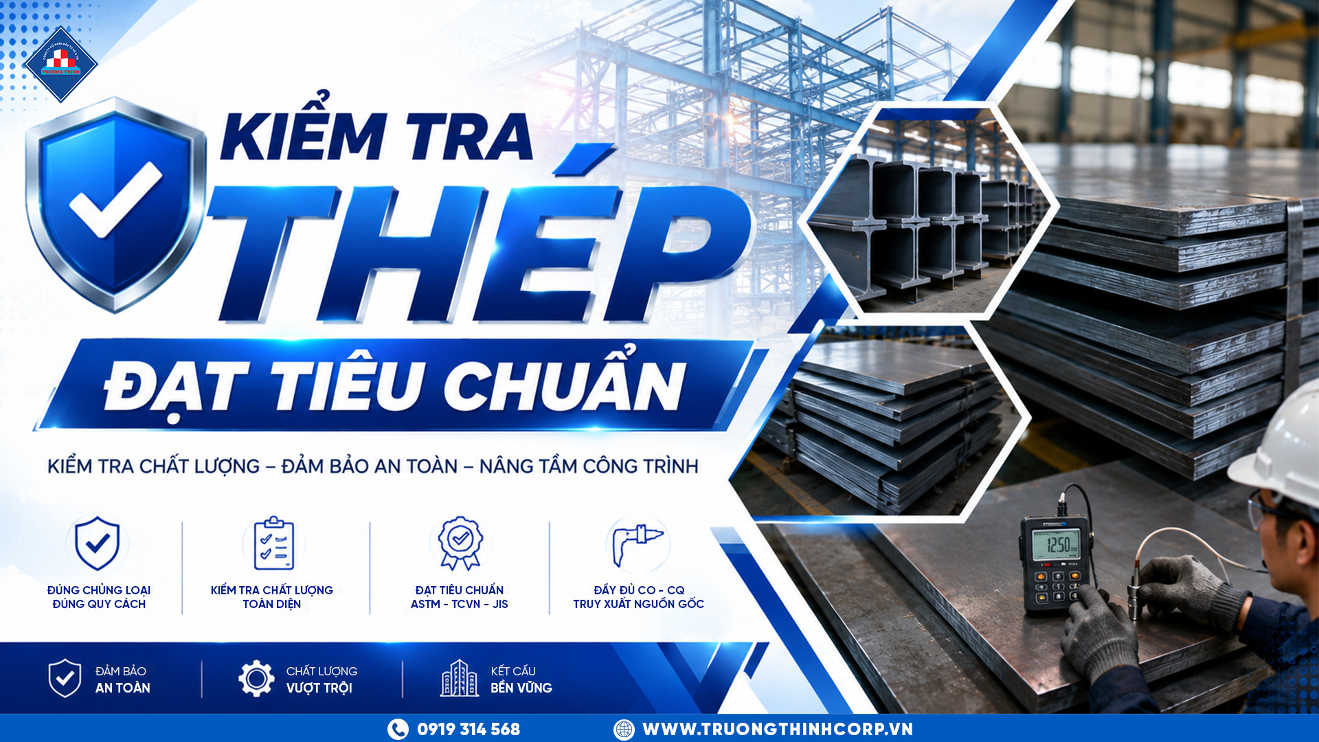 Làm Sao Để Kiểm Tra Thép Đạt Tiêu Chuẩn?