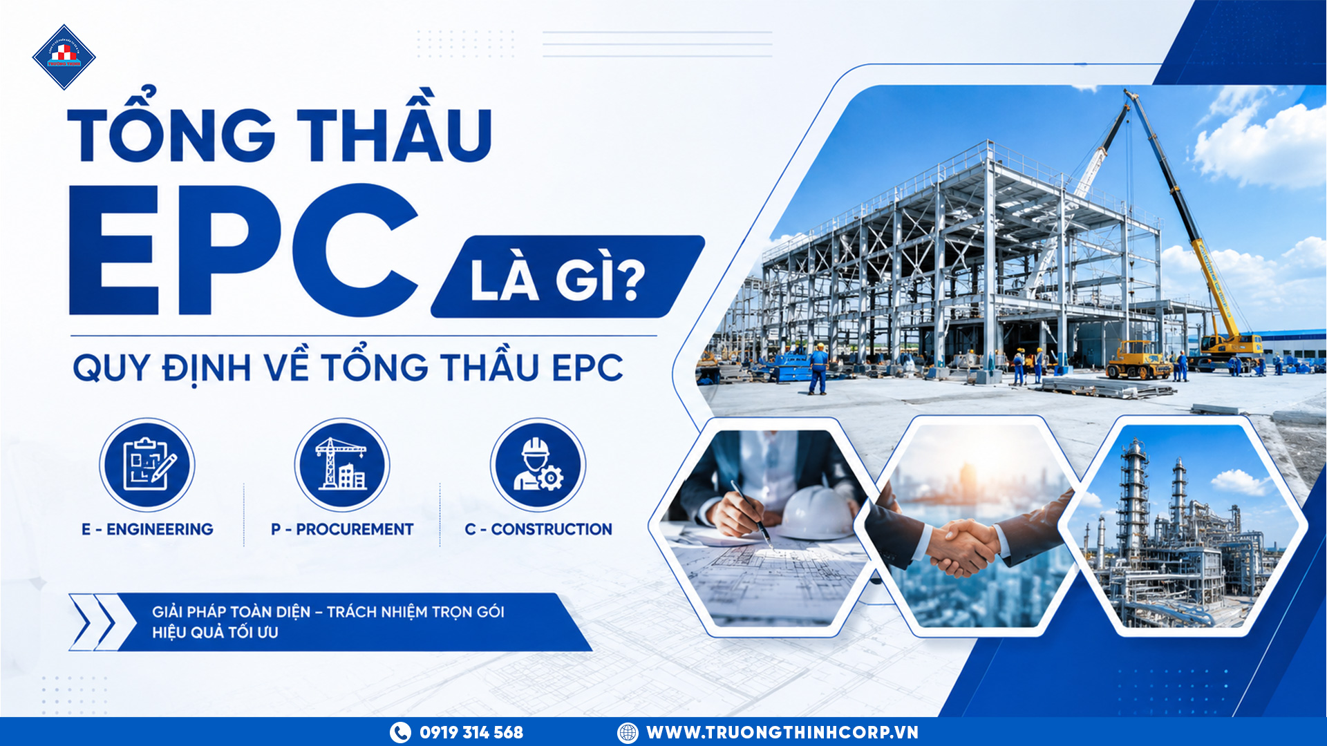 Tổng Thầu EPC Là Gì? Quy Định Về Tổng Thầu EPC