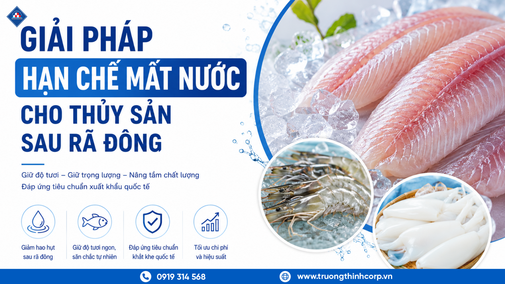 Giải Pháp Hạn Chế Mất Nước Cho Thủy Sản Và Thực Phẩm Sau Rã Đông