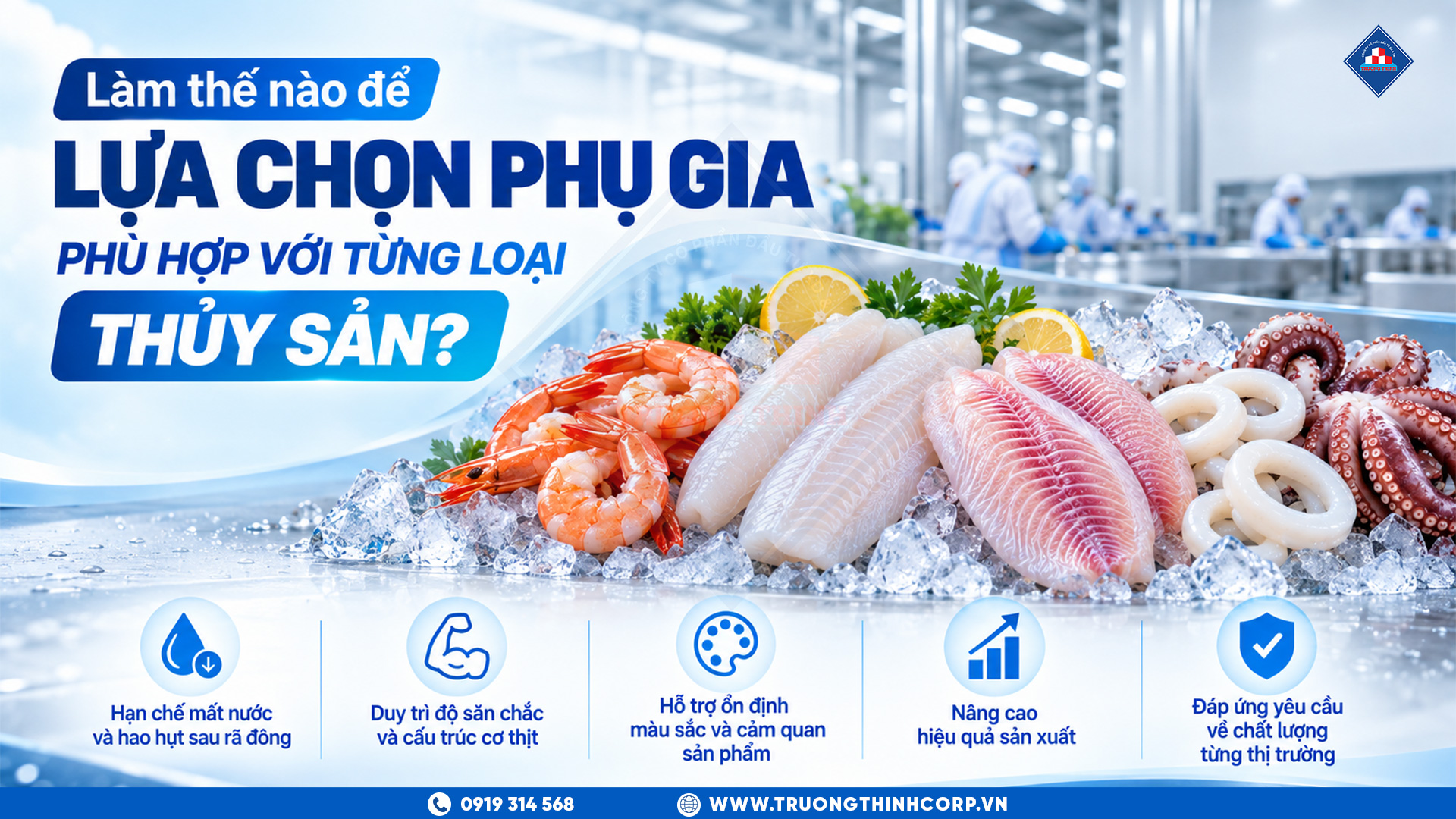 Làm thế nào để lựa chọn phụ gia phù hợp với từng loại thủy sản?